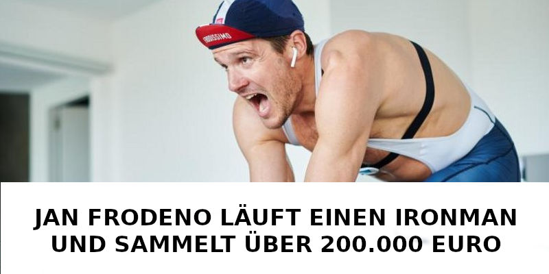 JAN FRODENO LÄUFT EINEN HOME IRONMAN UND SAMMELT ÜBER 200.000 EURO